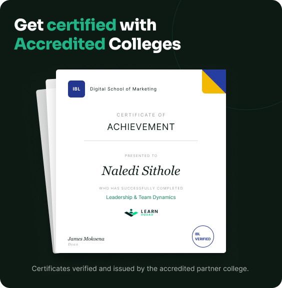 Design example: get certified with accredited colleges. Certificates are verified and issued by the partner college.